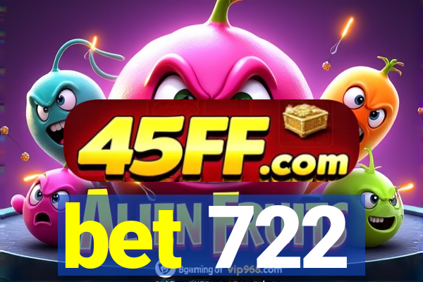 bet 722